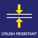 Crush Resistant